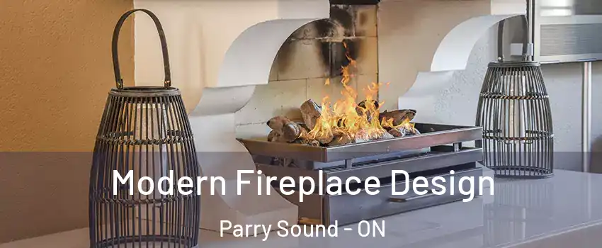 Modern Fireplace Design Parry Sound - ON